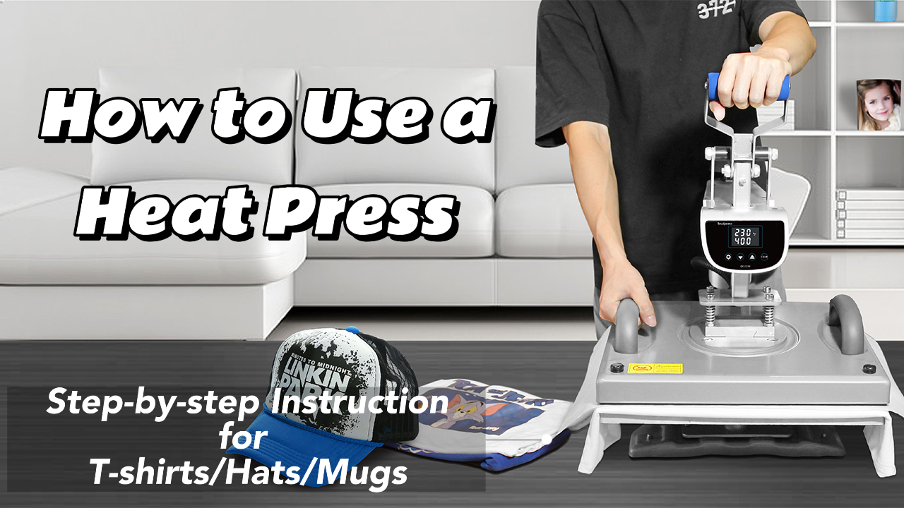 How to Use a Heat Press (Step-by-step Instruction for T-shirts, Hats and Mugs)